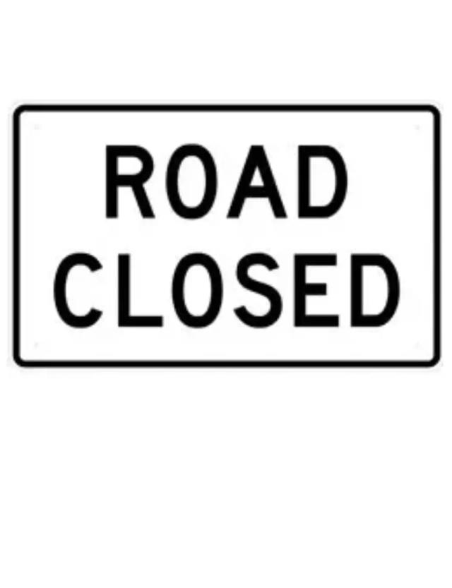 Rental store for Sign 48x30  Road Closed Blk Wht HIP Alum in Baker City OR